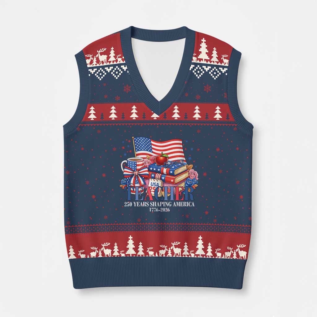250 Years Shaping America Anniversary V-Neck Knit Sweater Vest Proud Educator Gift