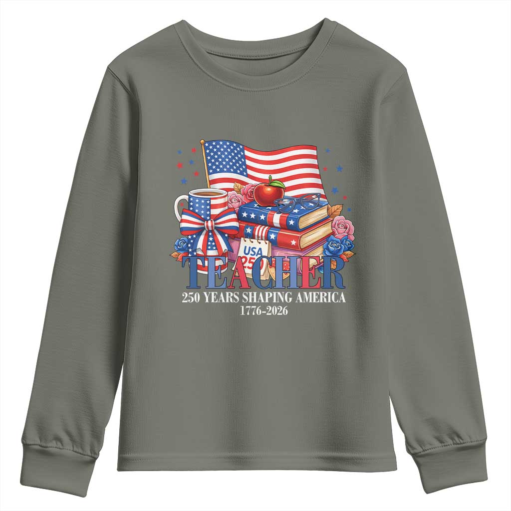 250 Years Shaping America Anniversary Youth Sweatshirt Proud Educator Gift