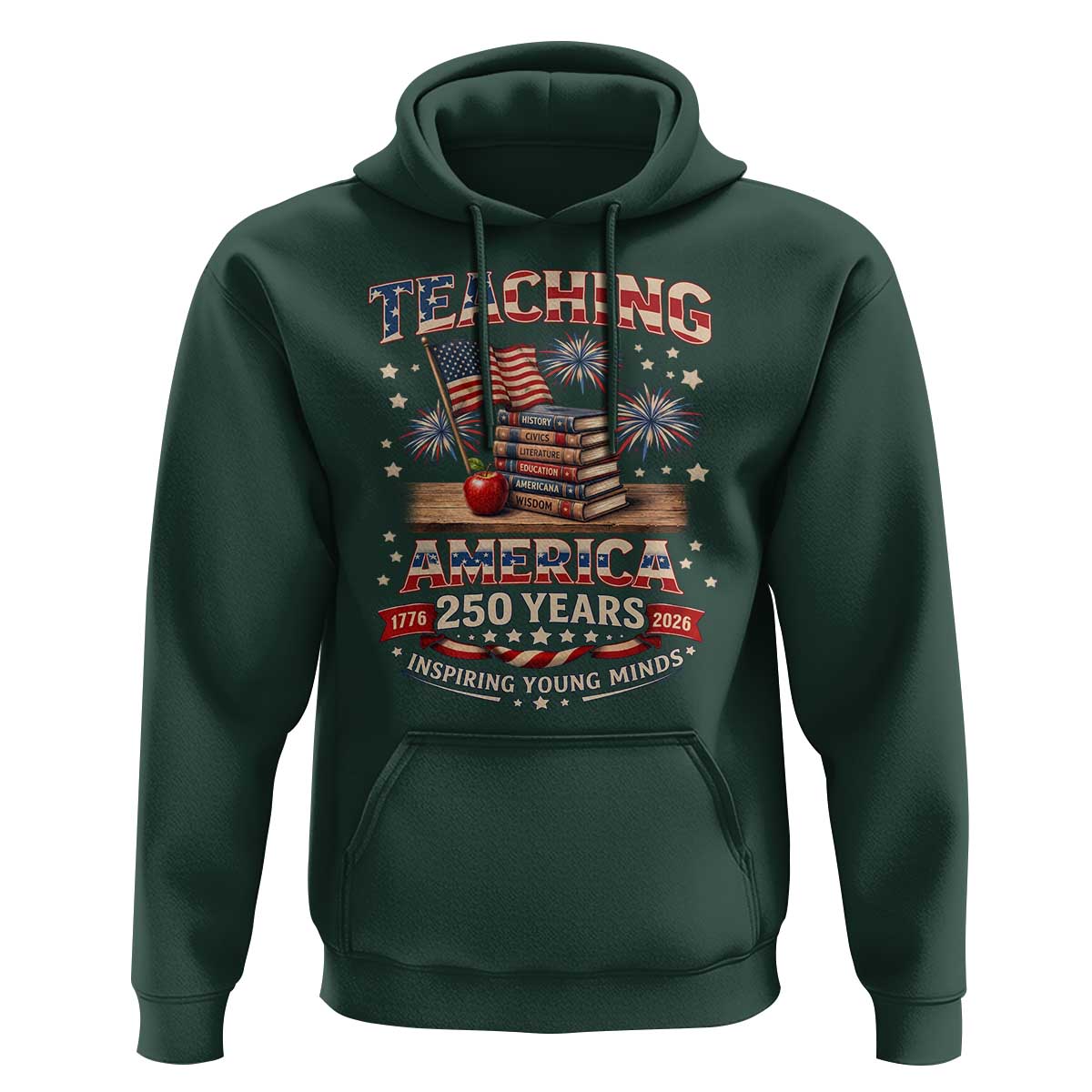 American Teacher Gift Hoodie Inspiring Young Minds 250th Anniversary