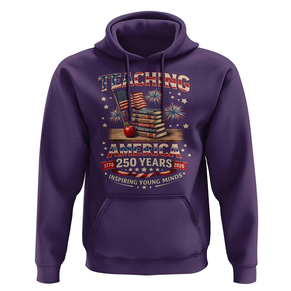 American Teacher Gift Hoodie Inspiring Young Minds 250th Anniversary