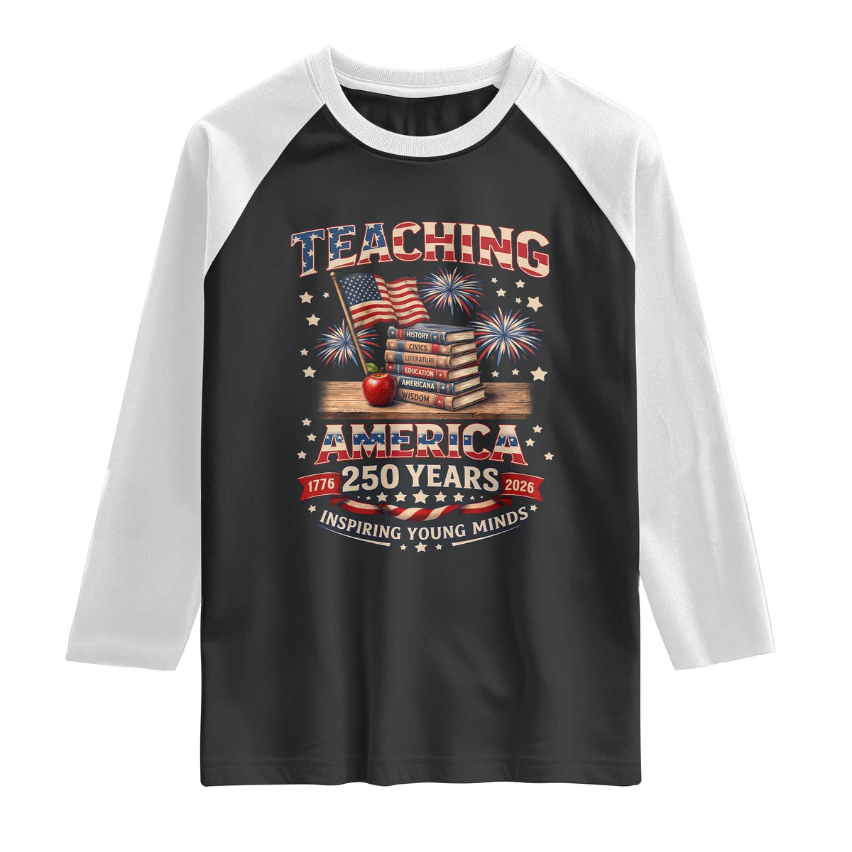 American Teacher Gift Raglan Shirt Inspiring Young Minds 250th Anniversary