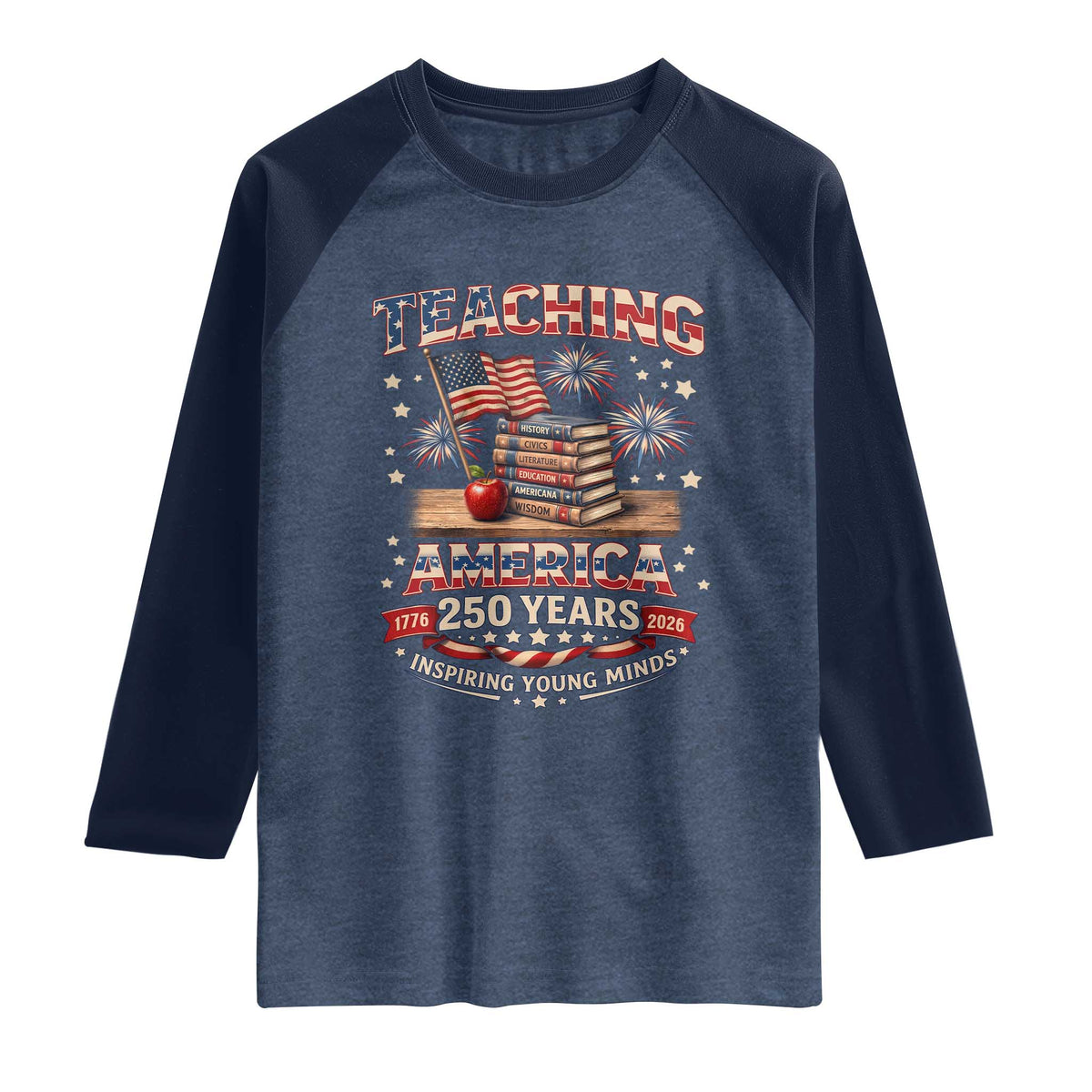 American Teacher Gift Raglan Shirt Inspiring Young Minds 250th Anniversary