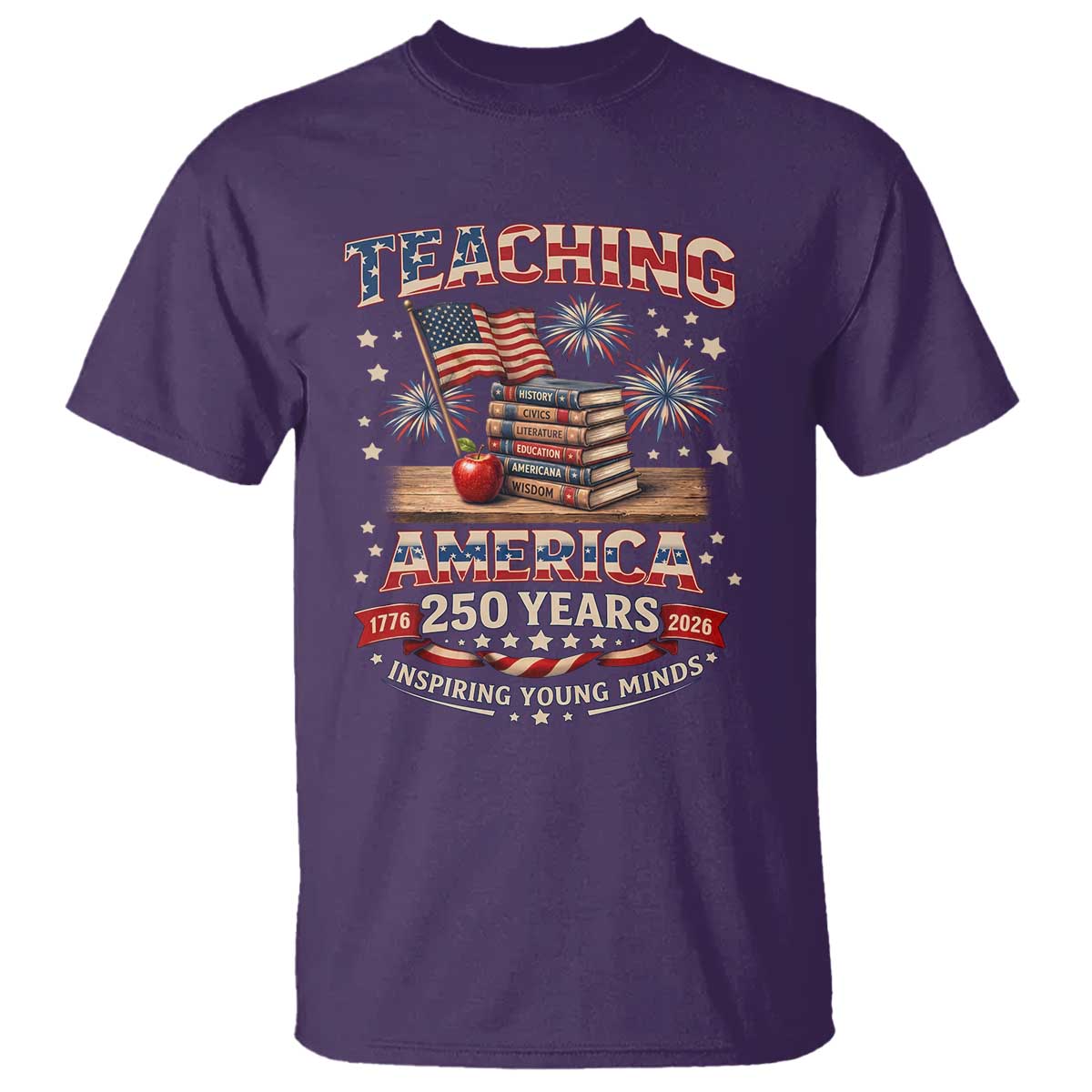 American Teacher Gift T Shirt Inspiring Young Minds 250th Anniversary