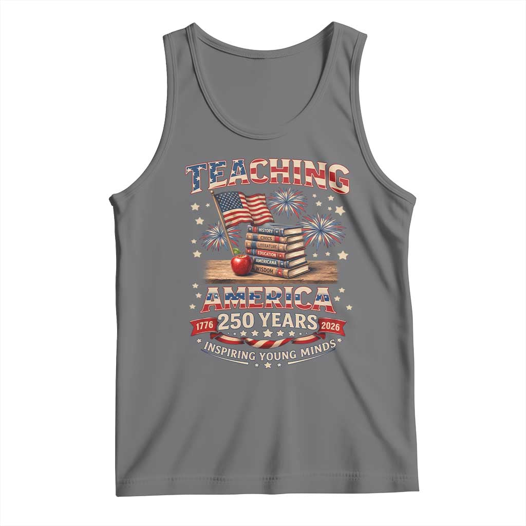 American Teacher Gift Tank Top Inspiring Young Minds 250th Anniversary