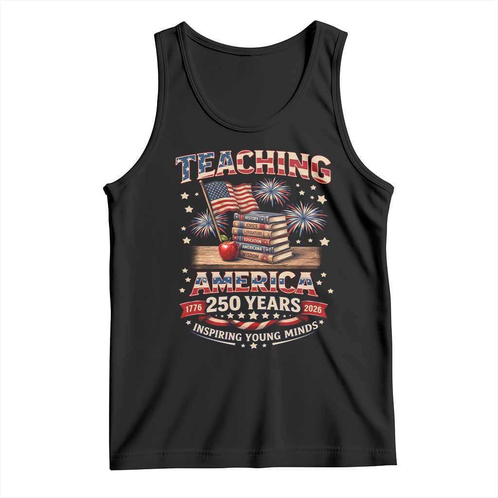 American Teacher Gift Tank Top Inspiring Young Minds 250th Anniversary