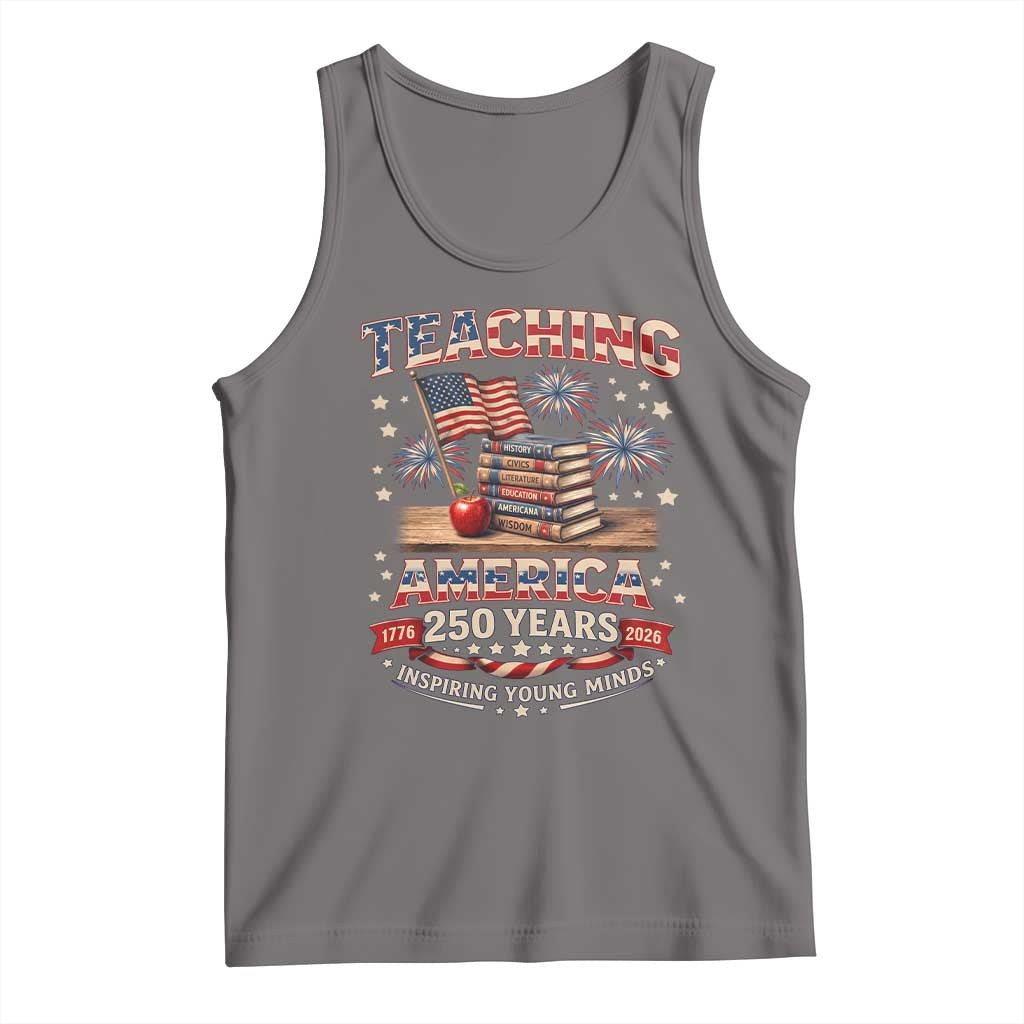 American Teacher Gift Tank Top Inspiring Young Minds 250th Anniversary