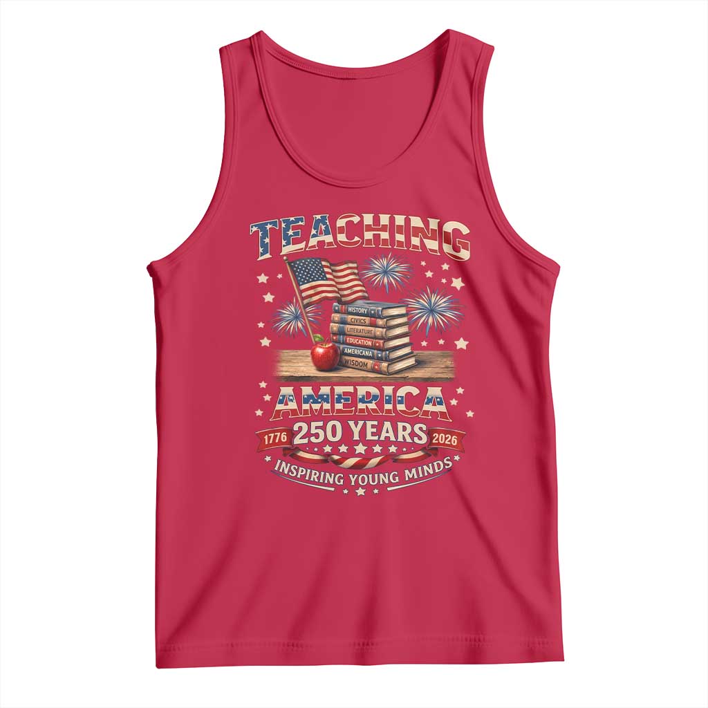 American Teacher Gift Tank Top Inspiring Young Minds 250th Anniversary