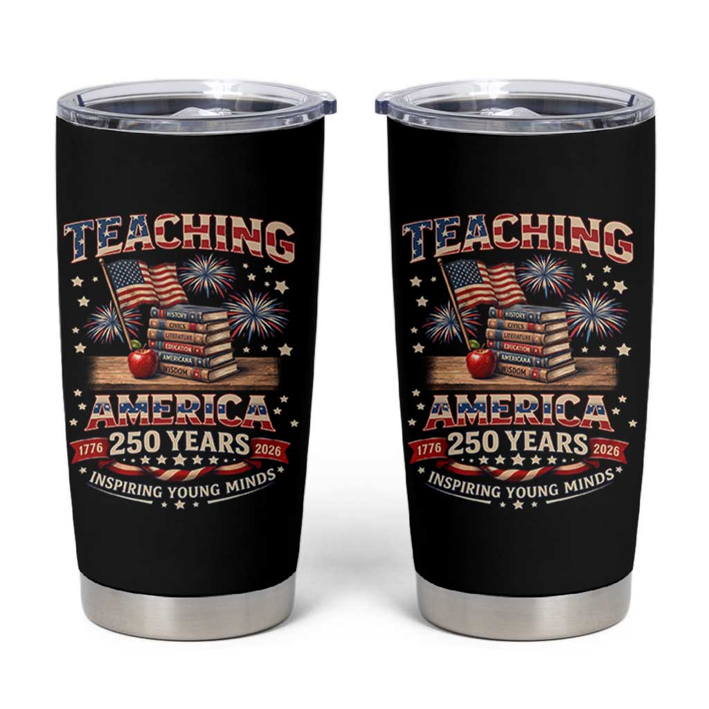 American Teacher Gift Tumbler Cup Inspiring Young Minds 250th Anniversary