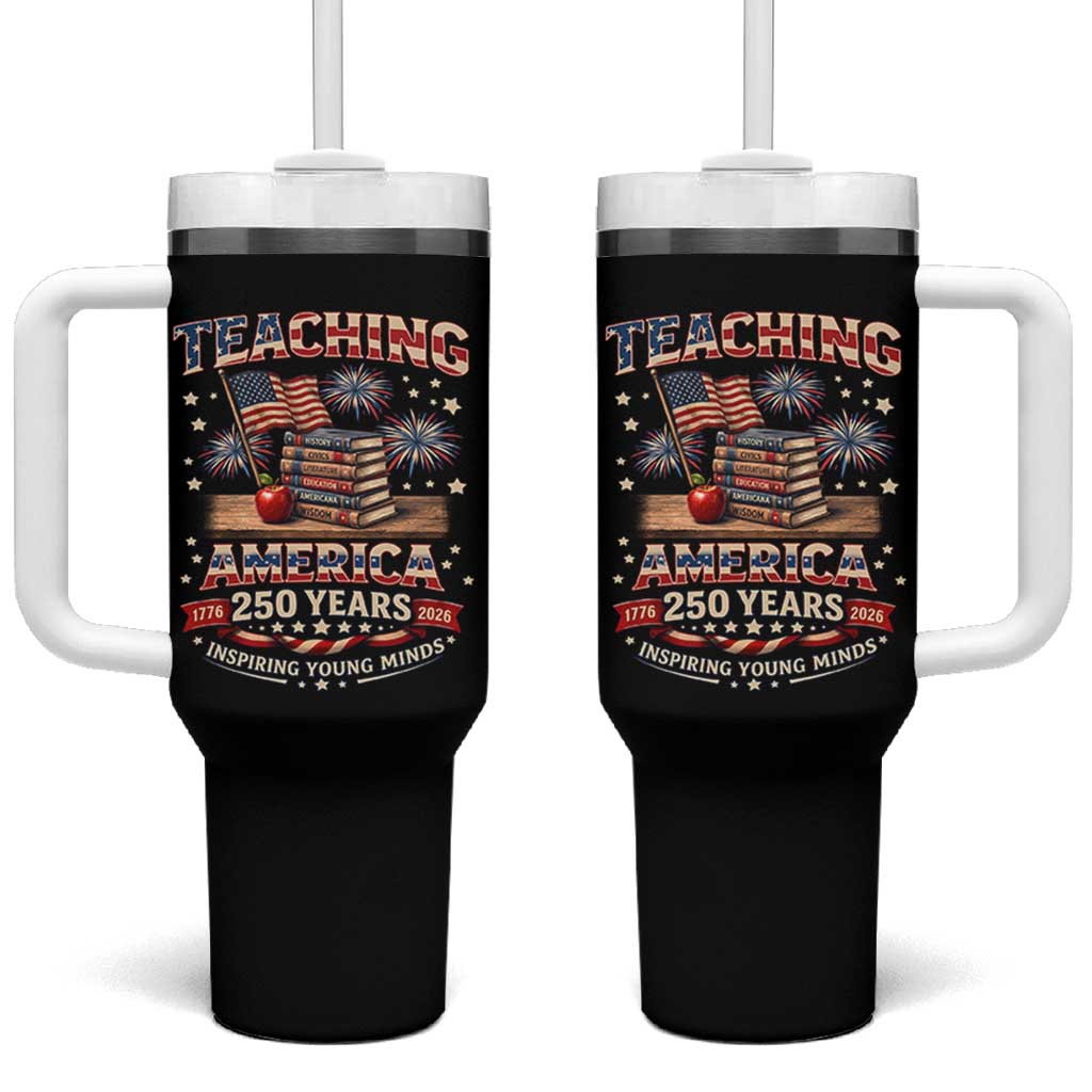 American Teacher Gift Tumbler With Handle Inspiring Young Minds 250th Anniversary
