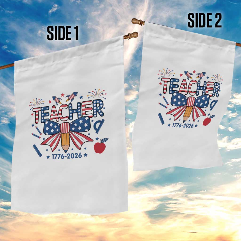 Proud American Teacher 250 Years Garden Flag Patriotic Educator Gift