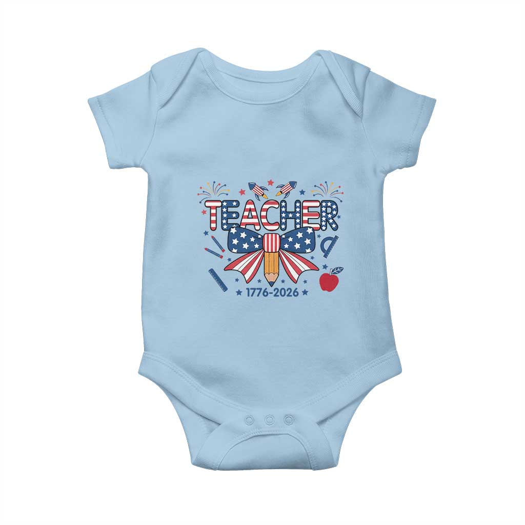 Proud American Teacher 250 Years Baby Onesie Patriotic Educator Gift