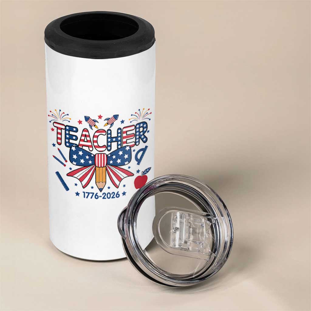 Proud American Teacher 250 Years 4 in 1 Can Cooler Tumbler Patriotic Educator Gift