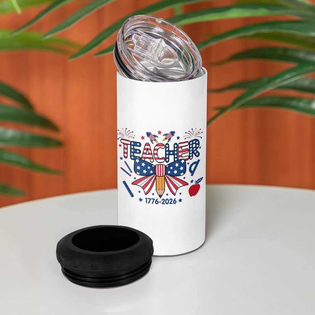Proud American Teacher 250 Years 4 in 1 Can Cooler Tumbler Patriotic Educator Gift