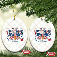 Proud American Teacher 250 Years Ceramic Ornament Patriotic Educator Gift