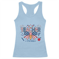 Proud American Teacher 250 Years Racerback Tank Top Patriotic Educator Gift