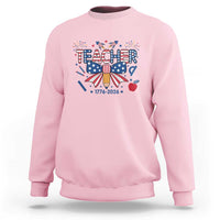 Proud American Teacher 250 Years Sweatshirt Patriotic Educator Gift