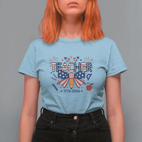 Proud American Teacher 250 Years T Shirt For Women Patriotic Educator Gift