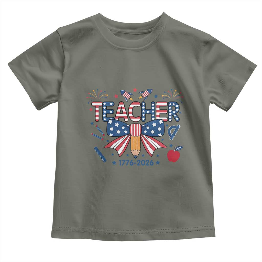 Proud American Teacher 250 Years Toddler T Shirt Patriotic Educator Gift