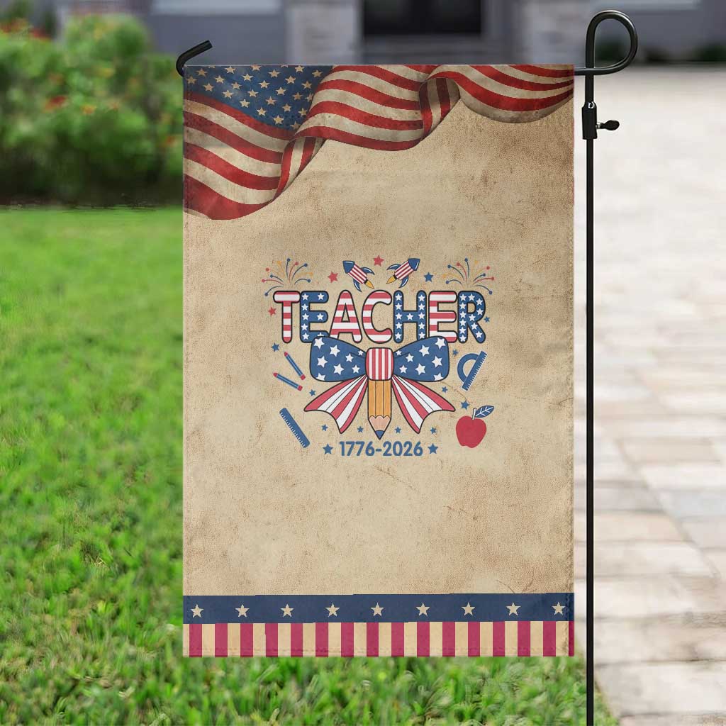Proud American Teacher 250 Years Patriotic Garden Flag Educator Gift