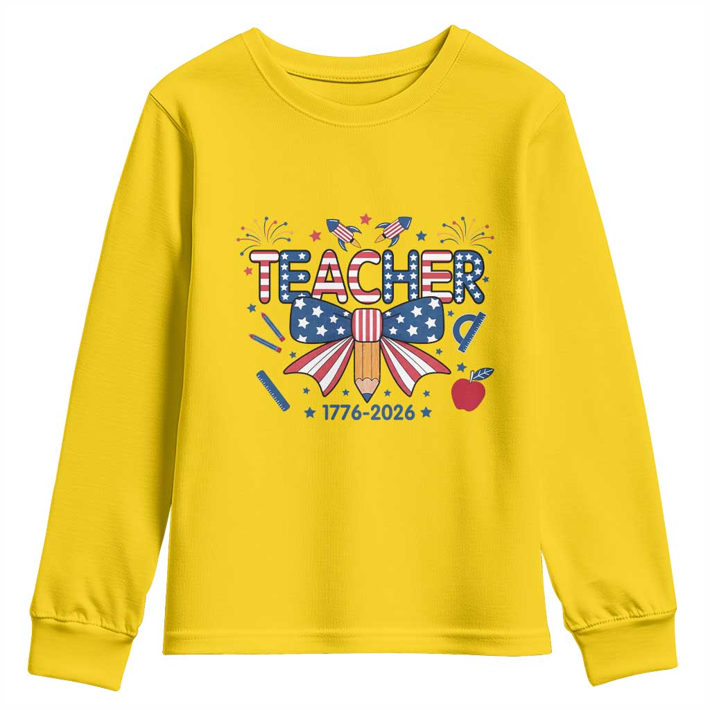 Proud American Teacher 250 Years Youth Sweatshirt Patriotic Educator Gift