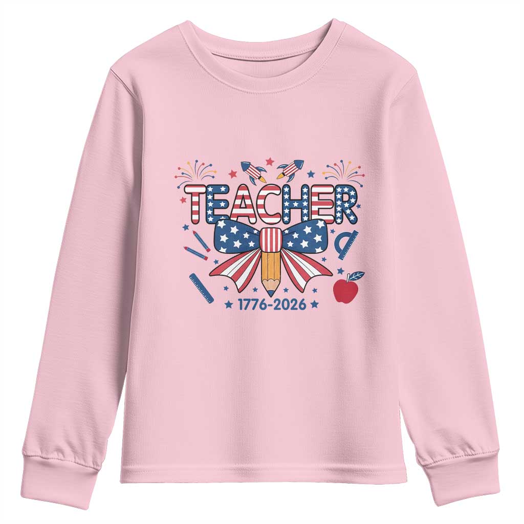 Proud American Teacher 250 Years Youth Sweatshirt Patriotic Educator Gift