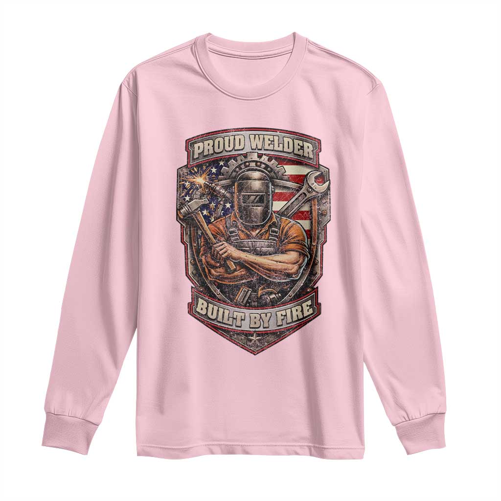 Vintage Proud American Welder Long Sleeve Shirt Built By Fire Blue Collar Dad Gift