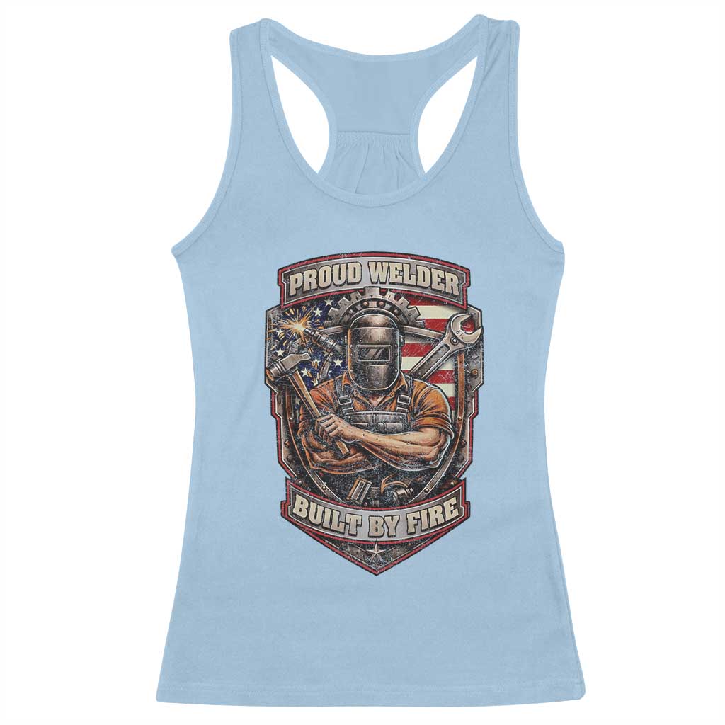 Vintage Proud American Welder Racerback Tank Top Built By Fire Blue Collar Dad Gift