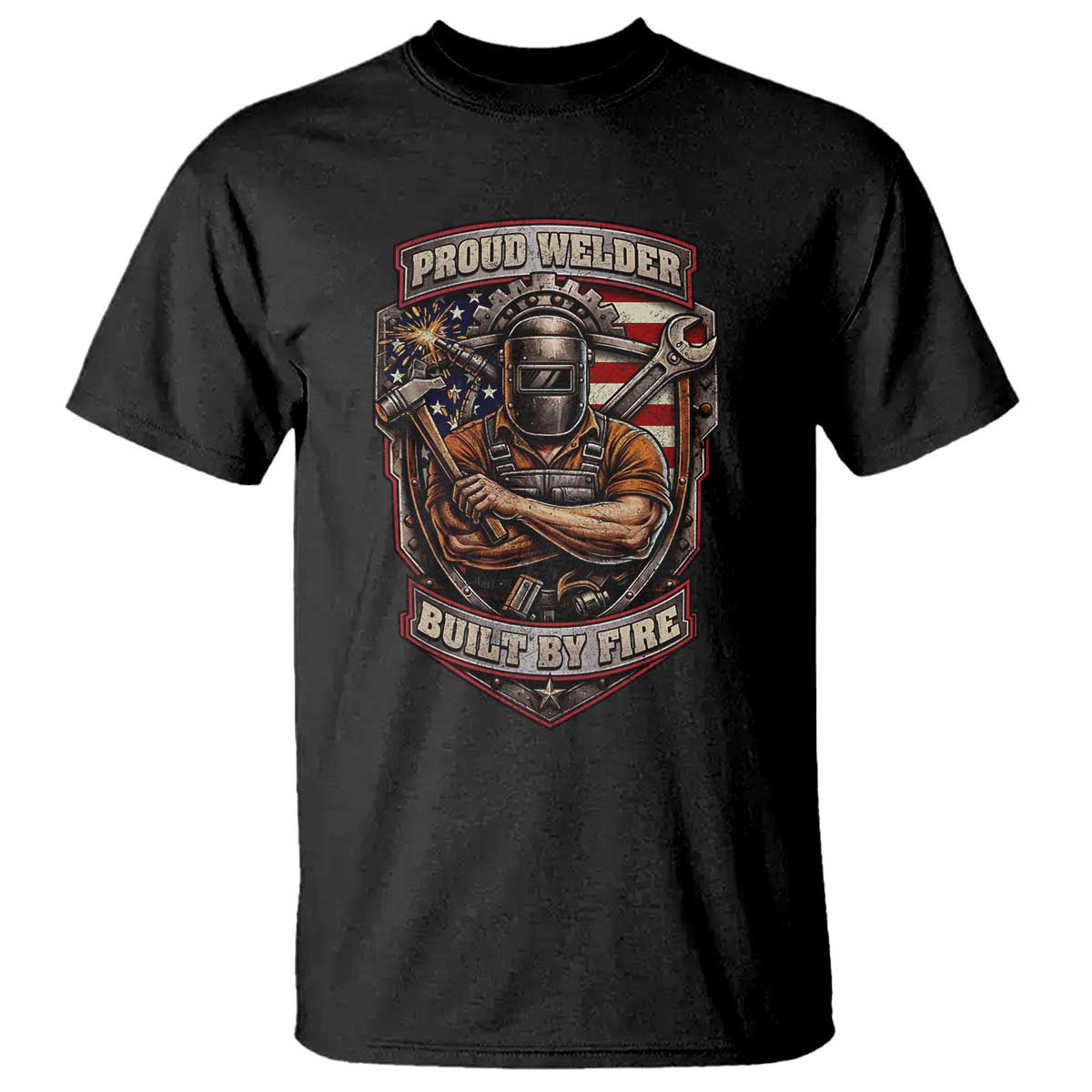 Vintage Proud American Welder T Shirt Built By Fire Blue Collar Dad Gift