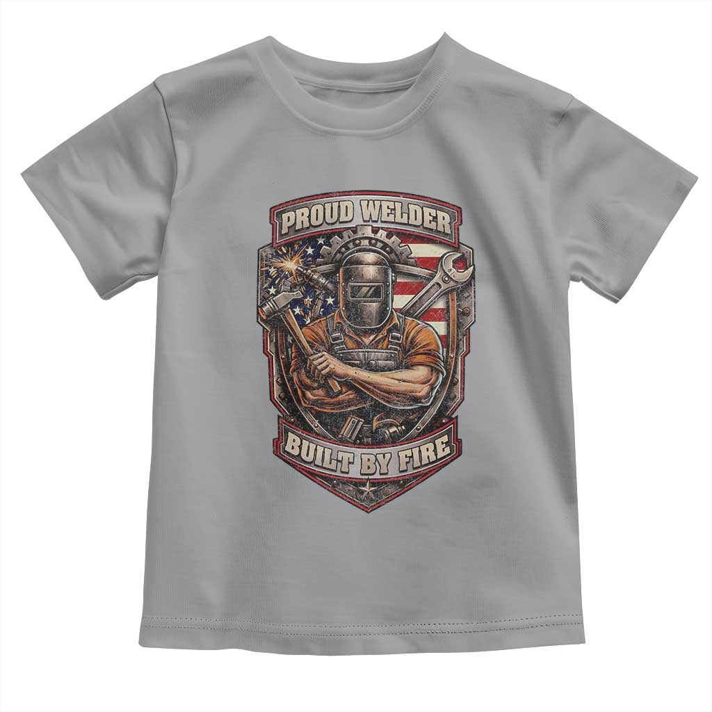 Vintage Proud American Welder Toddler T Shirt Built By Fire Blue Collar Dad Gift