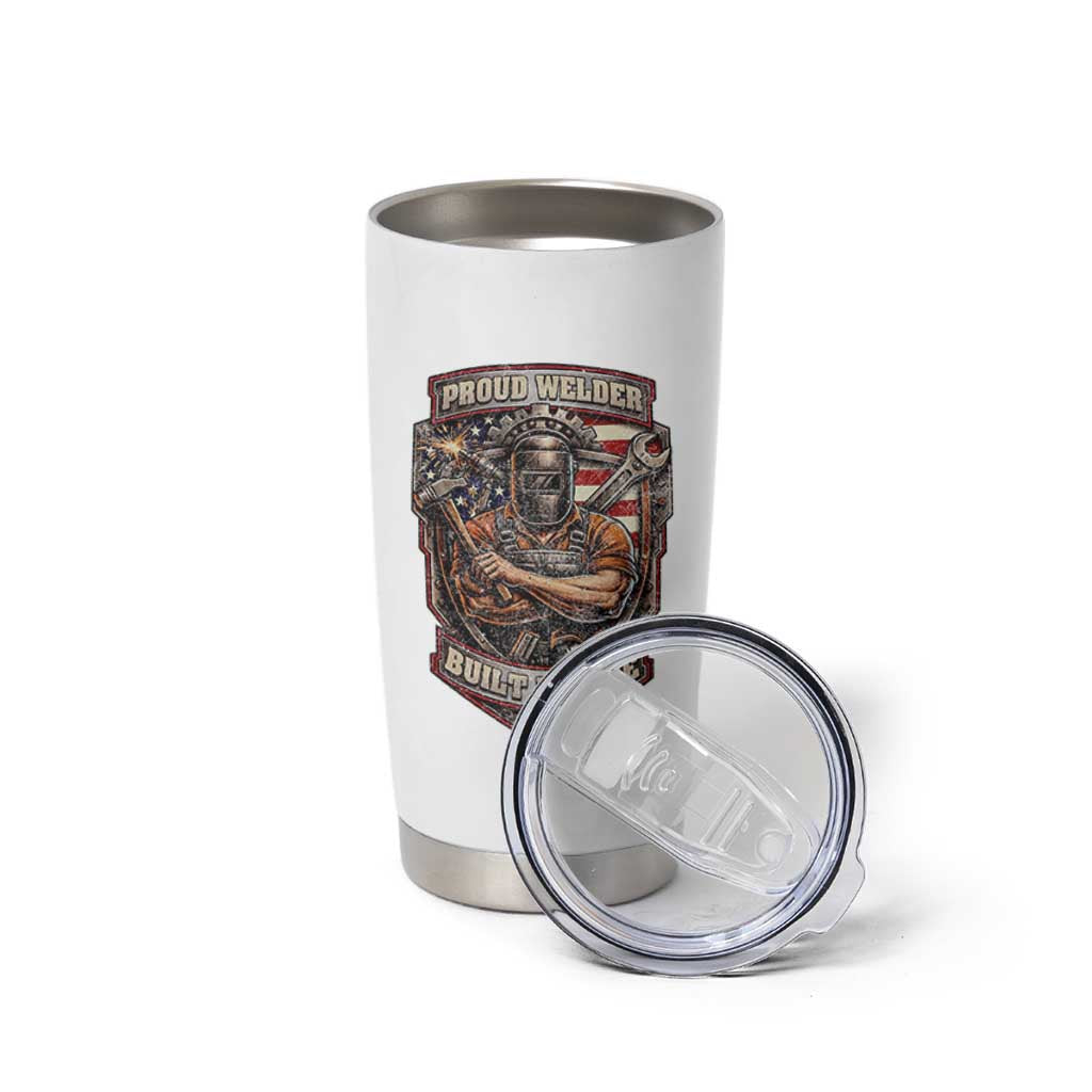 Vintage Proud American Welder Tumbler Cup Built By Fire Blue Collar Dad Gift