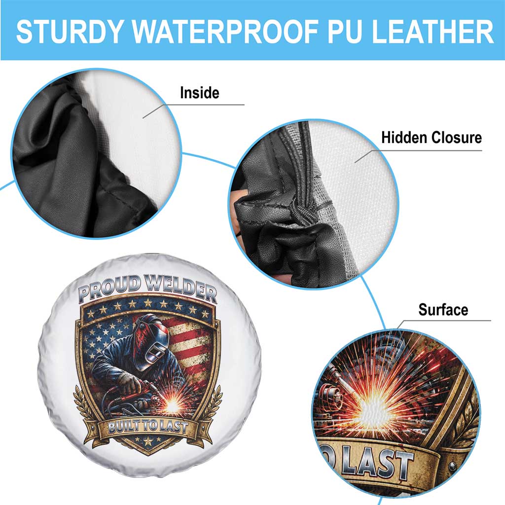 Built To Last Proud Welder Spare Tire Cover Blue Collar American Dad Gift