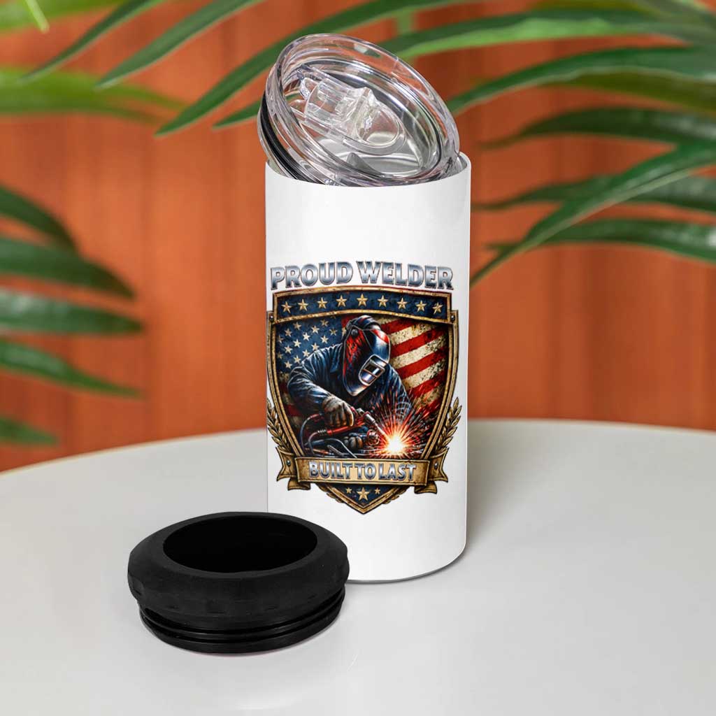 Built To Last Proud Welder 4 in 1 Can Cooler Tumbler Blue Collar American Dad Gift