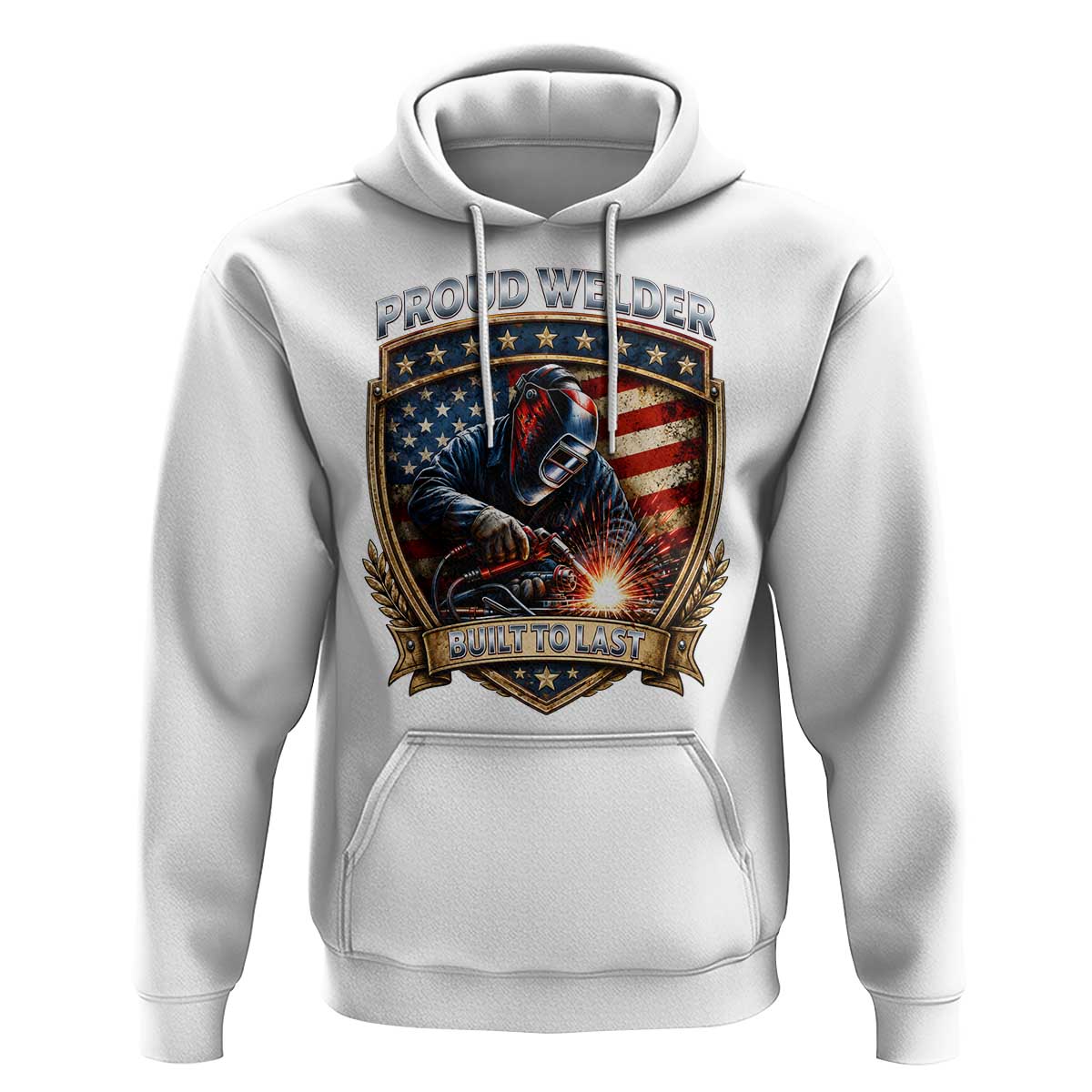 Built To Last Proud Welder Hoodie Blue Collar American Dad Gift