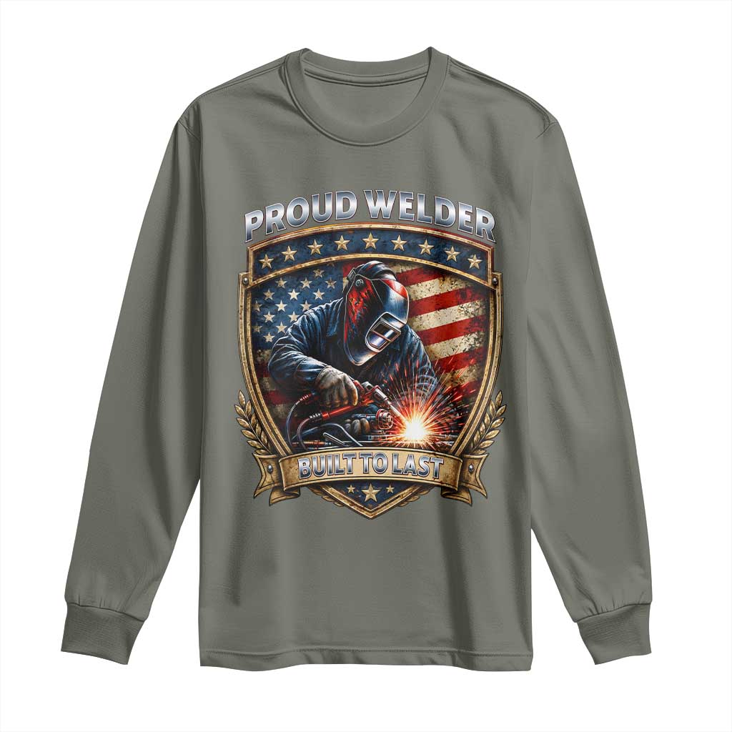 Built To Last Proud Welder Long Sleeve Shirt Blue Collar American Dad Gift