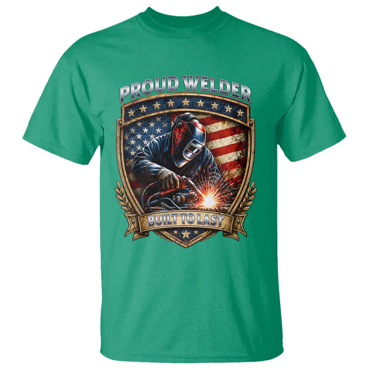 Built To Last Proud Welder T Shirt Blue Collar American Dad Gift