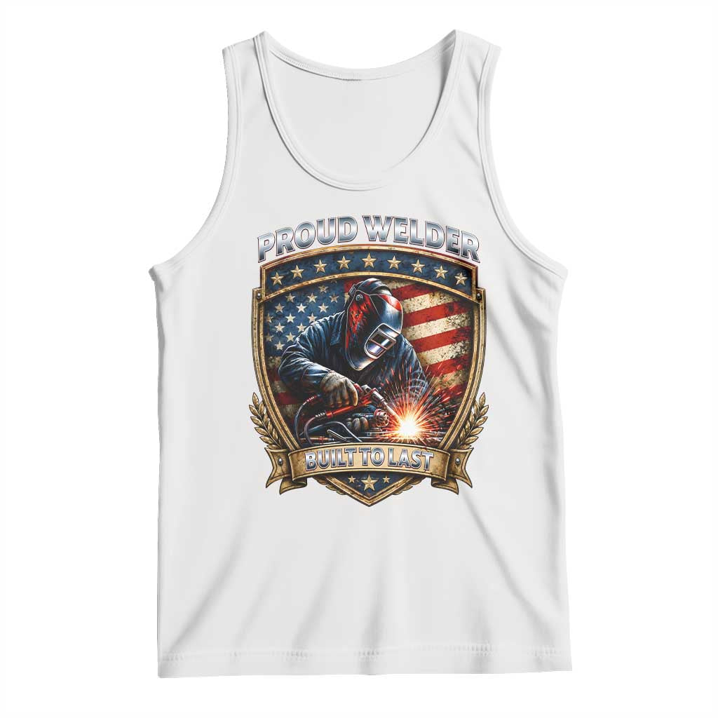 Built To Last Proud Welder Tank Top Blue Collar American Dad Gift