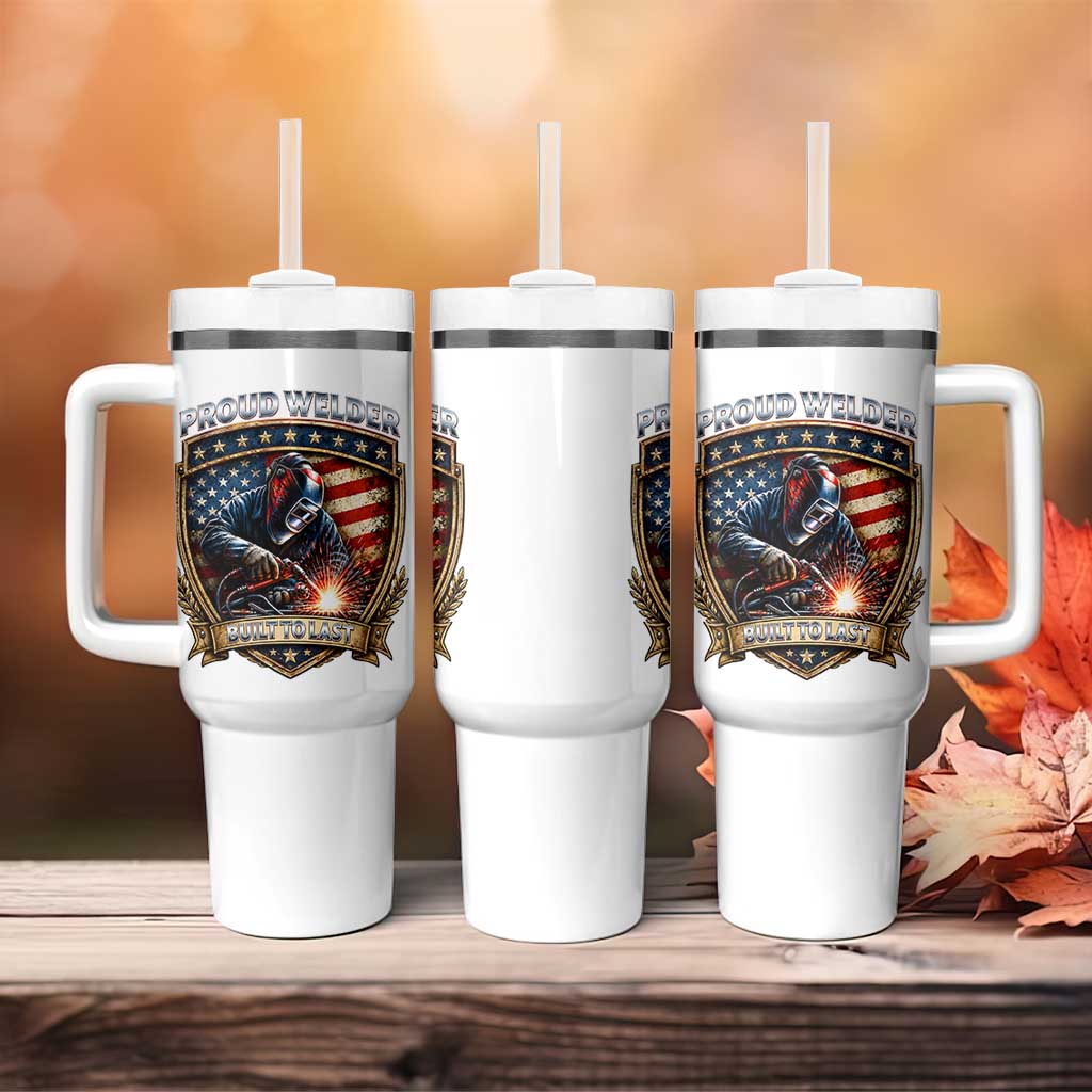 Built To Last Proud Welder Tumbler With Handle Blue Collar American Dad Gift