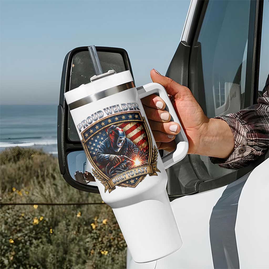 Built To Last Proud Welder Tumbler With Handle Blue Collar American Dad Gift