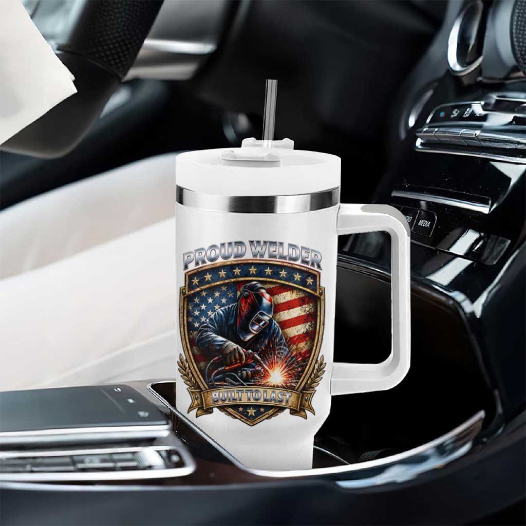 Built To Last Proud Welder Tumbler With Handle Blue Collar American Dad Gift