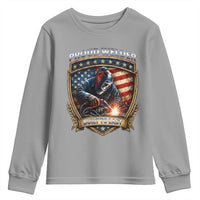 Built To Last Proud Welder Youth Sweatshirt Blue Collar American Dad Gift