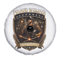 Proud Welder Graphic Spare Tire Cover Built To Last Worker Gift