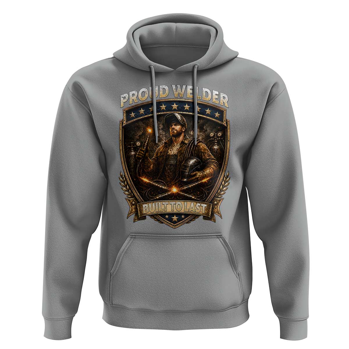 Proud Welder Graphic Hoodie Built To Last Worker Gift
