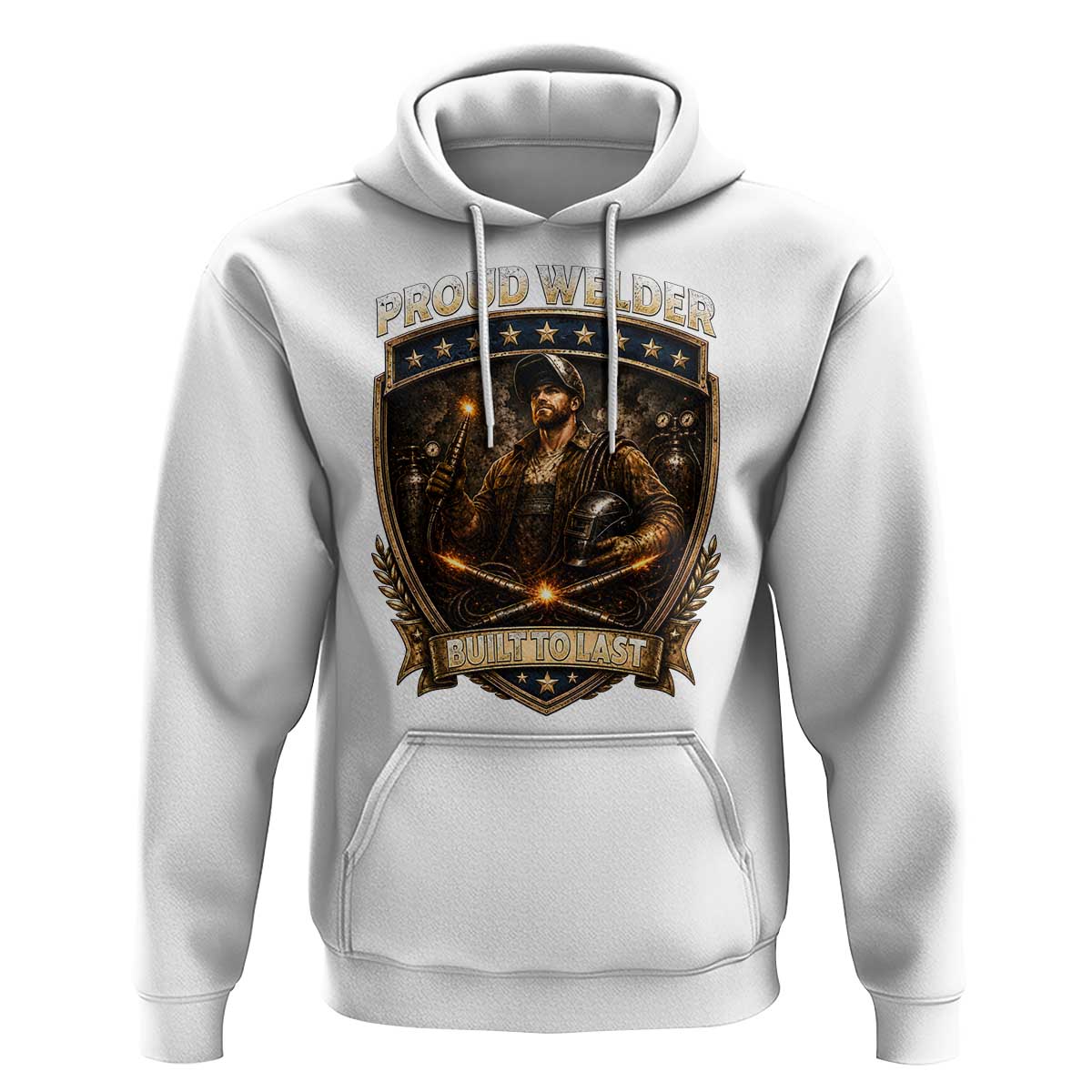 Proud Welder Graphic Hoodie Built To Last Worker Gift