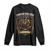 Proud Welder Graphic Long Sleeve Shirt Built To Last Worker Gift