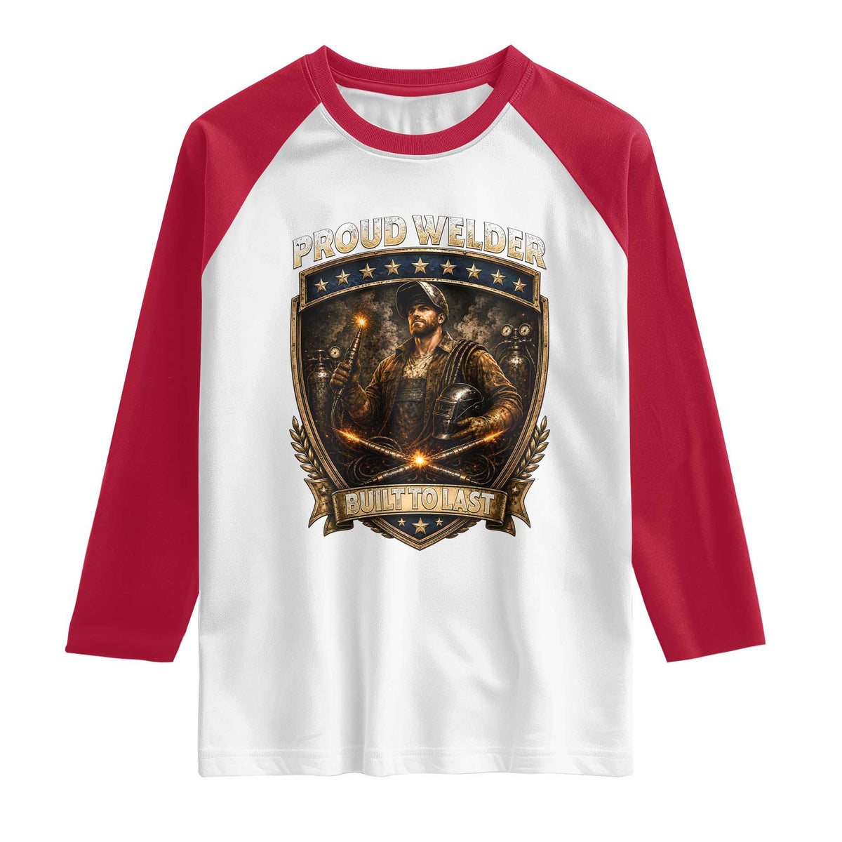 Proud Welder Graphic Raglan Shirt Built To Last Worker Gift