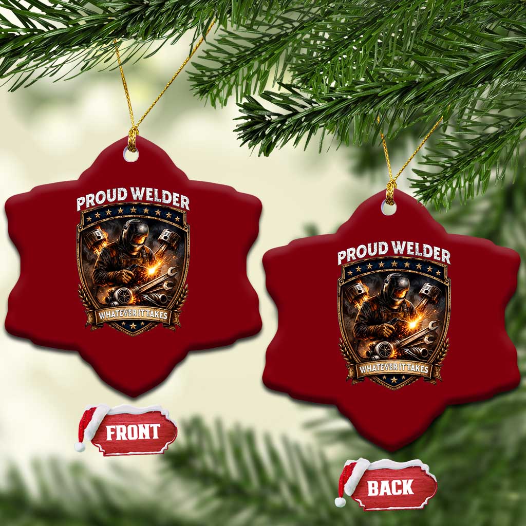Proud Welder Whatever It Takes Ceramic Ornament Vintage Mechanic Workwear