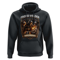 Proud Welder Whatever It Takes Hoodie Vintage Mechanic Workwear