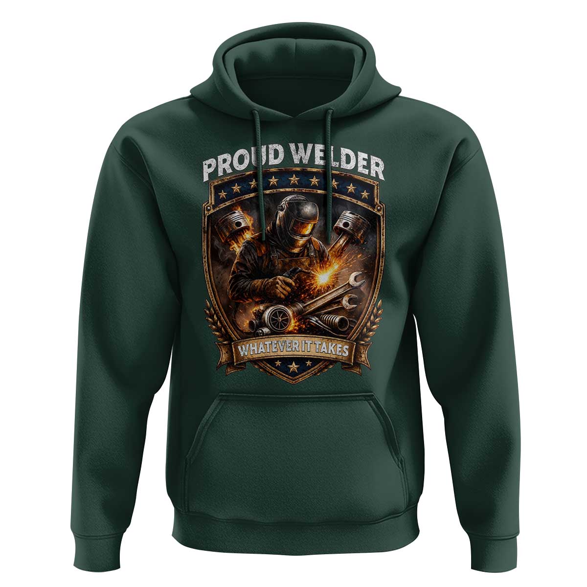 Proud Welder Whatever It Takes Hoodie Vintage Mechanic Workwear