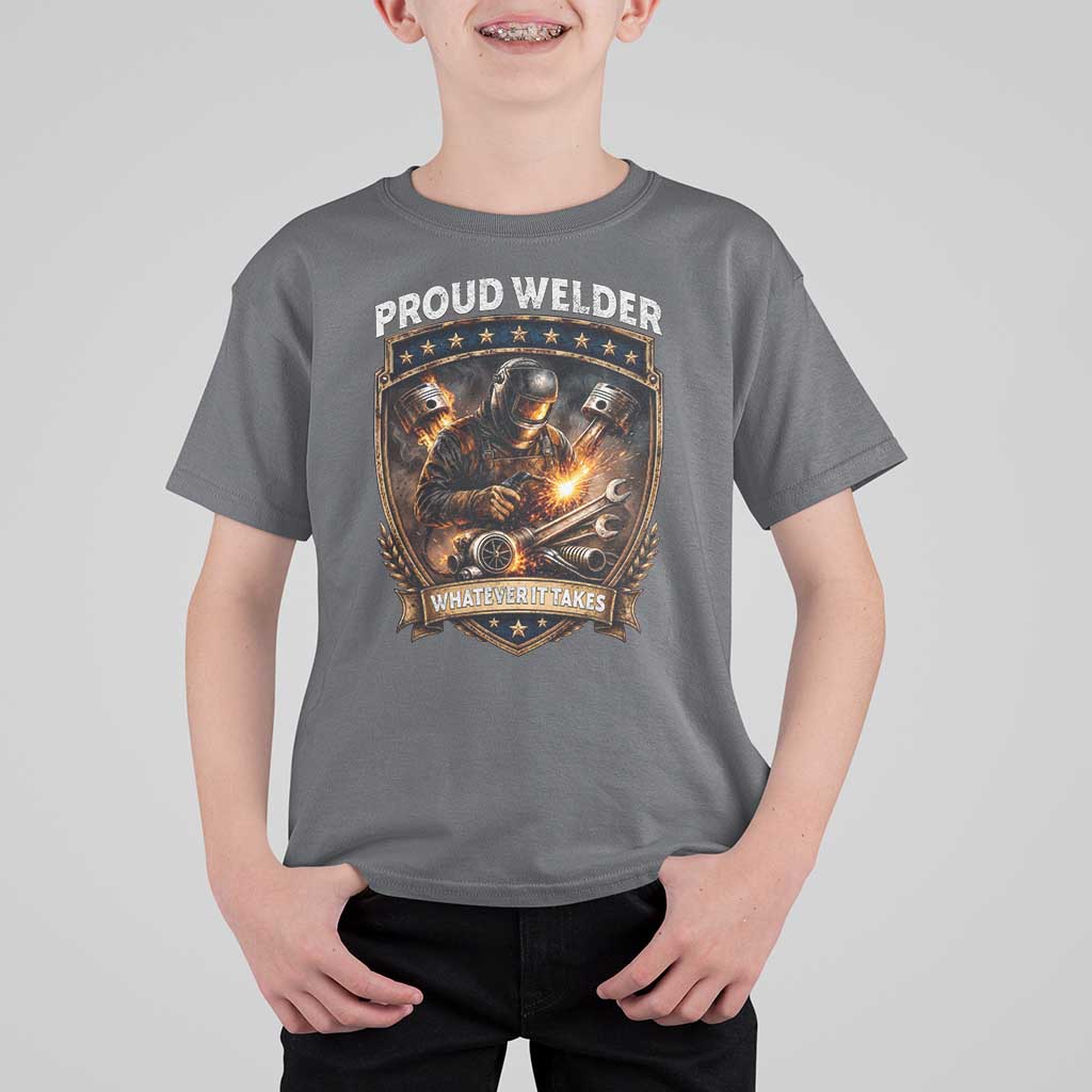 Proud Welder Whatever It Takes T Shirt For Kid Vintage Mechanic Workwear