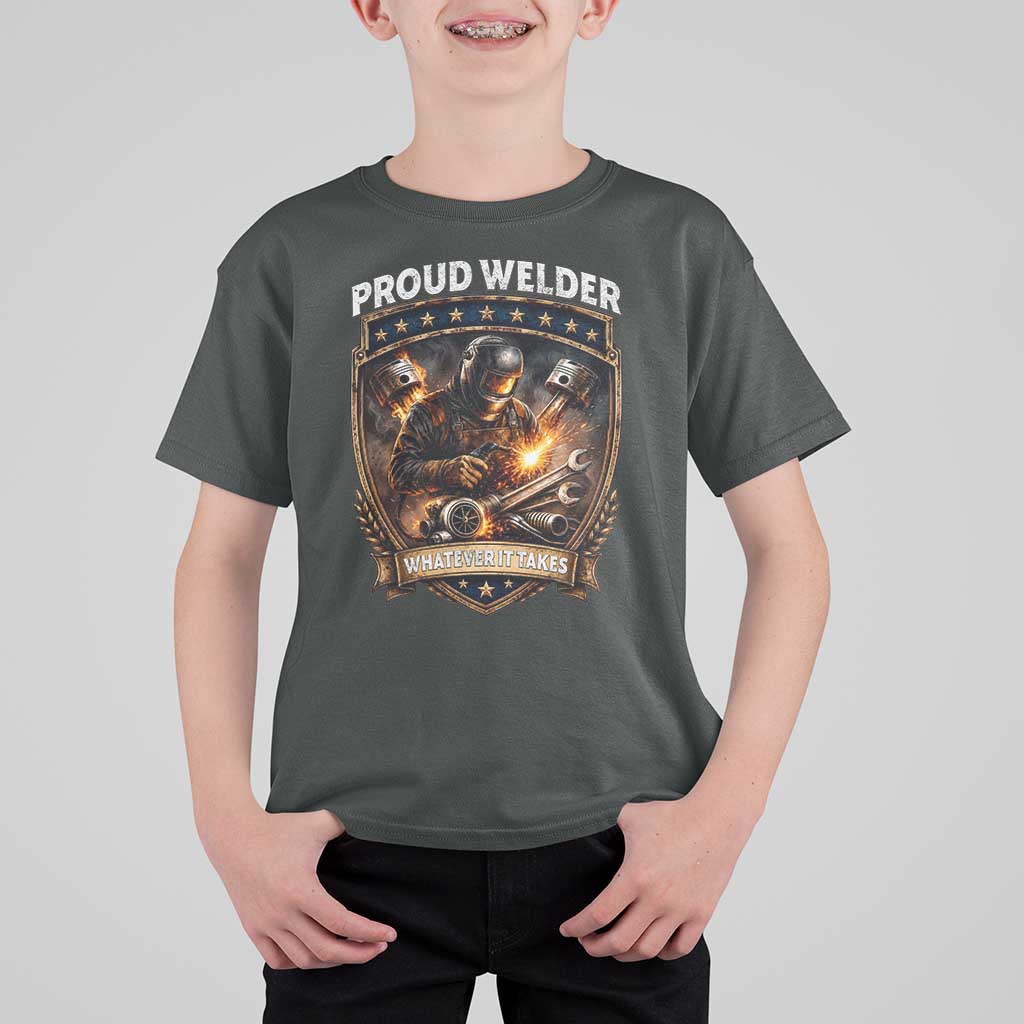 Proud Welder Whatever It Takes T Shirt For Kid Vintage Mechanic Workwear